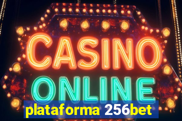 plataforma 256bet